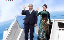 Thủ tướng Nguyễn Xuân Phúc lên đường thăm chính thức Liên bang Nga, Vương quốc Na Uy và Vương quốc Thụy Điển
