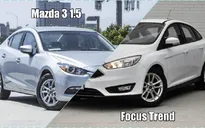 So sánh Focus Trend và Mazda 3 1.5: Chọn Mỹ hay Nhật?