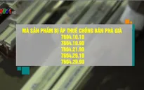 Áp thuế chống bán phá giá tạm thời nhôm Trung Quốc