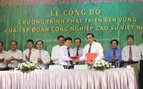 Tổ chức lễ Công bố Chương trình phát triển cao su bền vững