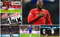 Chuyển nhượng bóng đá châu Âu ngày 31/5: Arsenal muốn bán gấp Ozil, Lukaku được phép ra đi
