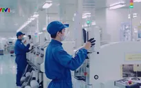 Make in Vietnam và khát vọng đưa Việt Nam thành quốc gia công nghệ phát triển
