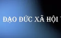 Băng hoại đạo đức xã hội: Tình trạng đáng báo động tại Việt Nam?