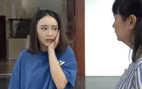 Nàng dâu order - Tập 20: Nguyệt Anh (Quỳnh Kool) bị mẹ tát vì tội mồi chài Phong
