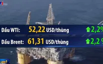 Giá dầu tăng hơn 2% sau vụ tấn công tàu chở dầu tại vùng Vịnh