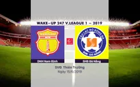 VIDEO Highlights: DNH Nam Định 2–1 SHB Đà Nẵng (Vòng 13 V.League 2019)