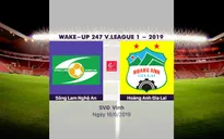 VIDEO Highlights: Sông Lam Nghệ An 3-0 Hoàng Anh Gia Lai (Vòng 13 Wake-up 247 V.League 1-2019)