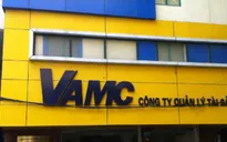 VAMC: Đề xuất thành lập Hiệp hội mua bán nợ xấu và Sàn giao dịch nợ xấu