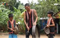 Bảo tồn văn hóa cồng chiêng qua nhiều thế hệ