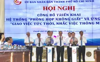 TP.HCM triển khai mô hình "Phòng họp không giấy" và "Giao việc tức thời - nhắc việc thông minh"