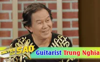 Nghệ sĩ guitar Trung Nghĩa trải lòng về cuộc hôn nhân thứ 6 trong Chuyện của sao