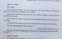 Đề thi Văn vào lớp 10 chuyên năm 2019 tại Hà Nội được đánh giá “hay” hơn năm 2018