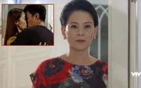 Đánh cắp giấc mơ: Vì sao bà Khanh giận tím mặt khi thấy Khánh Quỳnh hôn Đức?