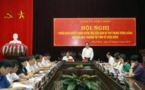 Triển khai quyết định kiểm tra của Ban Bí thư với Ban Thường vụ Tỉnh ủy Điện Biên