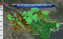 Bắc Bộ mưa về đêm và sáng sớm, đề phòng sạt lở đất, lũ quét