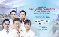 [LIVESTREAM] Tư vấn sức khỏe: Thành công mới trong điều trị vô sinh hiếm muộn