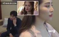 Về nhà đi con - Tập 65: Đã hết bi lụy, mẹ cu Bon gọi thẳng cho Vũ để dằn mặt "tiểu tam" Nhã