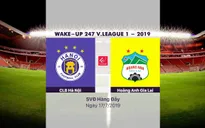 VIDEO Highlights: CLB Hà Nội 1-1 Hoàng Anh Gia Lai (Vòng 16 Wake Up 247 V.League 1 - 2019)