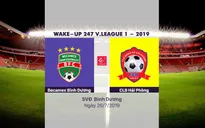 VIDEO Highlights: B.Bình Dương 2-0 CLB Hải Phòng (Vòng 18 Wake Up 247 V.League 1 - 2019)