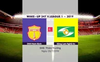 VIDEO Highlights: DNH Nam Định 2-0 Sông Lam Nghệ An (Vòng 18 Wake-up 247 V.League 1-2019)