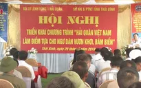 Hải quân Việt Nam làm điểm tựa cho ngư dân vươn khơi bám biển