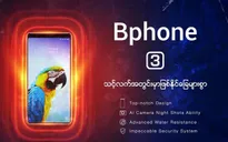 Bphone 3 chính thức ra mắt tại Myanmar