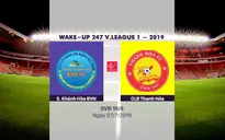 VIDEO Highlights: S.Khánh Hòa BVN 1-3 CLB Thanh Hóa (Vòng 14 V.League 2019)