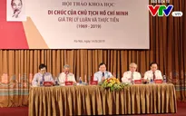 "Di chúc của Chủ tịch Hồ Chí Minh – Giá trị lý luận và thực tiễn (1969 – 2019)": Ngọn đuốc soi đường cho sự nghiệp Cách mạng Việt Nam
