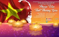 "Muôn vàn tình thương yêu": Chương trình chính luận - nghệ thuật kỷ niệm 50 năm thực hiện di chúc của Chủ tịch Hồ Chí Minh