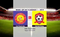 VIDEO Highlights: CLB Thanh Hoá 0–3 CLB Hải Phòng (Vòng 21 Wake-up V.League 1-2019)
