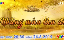 Tình khúc vượt thời gian tháng 8: Những tình khúc bất hủ về mùa thu