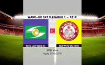 VIDEO Highlights: Sông Lam Nghệ An 1-2 CLB TP Hồ Chí Minh (Vòng 22 Wake-up 247 V.League 1-2019)
