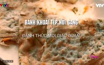 Thưởng thức bánh khoái tép nồi gang Thanh Hóa