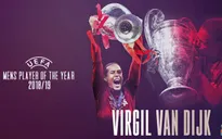 Đánh bại Ronaldo và Messi, Van Dijk giành giải Cầu thủ xuất sắc nhất của UEFA