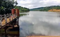 Đắk Nông: Nguy cơ vỡ đập thủy lợi, người dân phải di dời