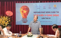 Phát động cuộc thi “Sáng kiến vì cộng đồng” năm 2019