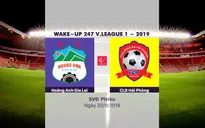 VIDEO Highlights: Hoàng Anh Gia Lai 5-1 CLB Hải Phòng (Vòng 24 Wake-up 247 V.League 1-2019)