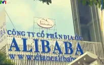 Công ty Alibaba lừa 2.500 tỷ đồng: Trách nhiệm cơ quan quản lý ở đâu?