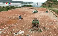 Nhiều địa phương loay hoay lựa chọn các khu xử lý rác thải