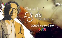 Phim tài liệu "Lý do tôi sinh ra": Ý nghĩa nhân văn về phát minh máy thở hỗ trợ trẻ sinh non của vị Giáo sư Việt kiều