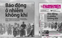 Ô nhiễm không khí - "Kẻ giết người" thầm lặng!