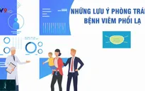Lưu ý khi đi du lịch trước diễn biến của bệnh viêm phổi virus lạ tại Trung Quốc
