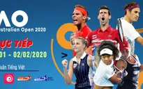 VTVcab trực tiếp Australian Open 2020, độc quyền bình luận tiếng Việt