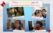 Những vai diễn nhí "gây sốt" trên phim truyền hình Việt 2019