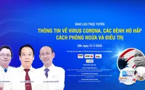 GLTT: Thông tin về virus Corona, các bệnh hô hấp - Cách phòng ngừa và điều trị