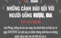 [INFOGRAPHIC] Những cảnh báo đối với người uống rượu, bia