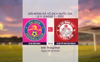 VIDEO Highlights: CLB Sài Gòn 0-0 CLB TP Hồ Chí Minh (Vòng 3 giai đoạn 2 LS V.League 1-2020)