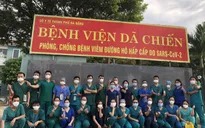 "Sạch" COVID-19, Đà Nẵng giải thể Bệnh viện dã chiến Hòa Vang