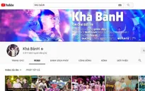 A05 yêu cầu gỡ bỏ các kênh YouTube của Khá "Bảnh", Dũng "Trọc"