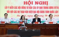 Góp ý dự thảo các văn kiện trình Đại hội XIII